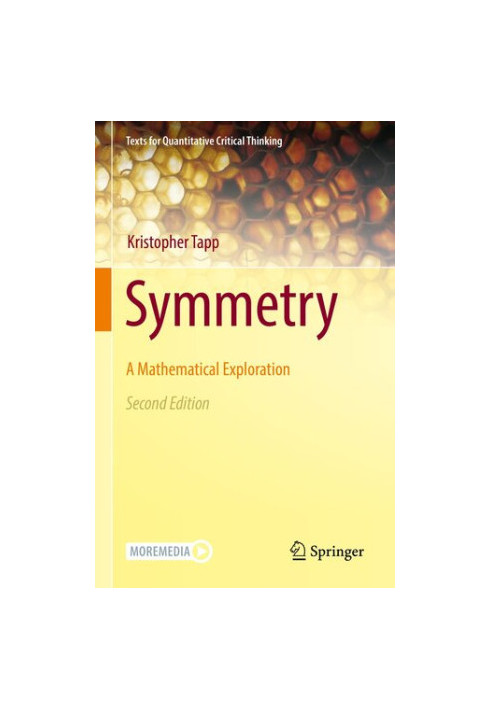 Symmetry: A Mathematical Exploration