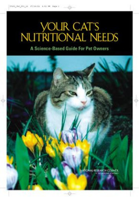 Your Cat's Nutritional Needs: A Science-Based Guide for Pet Owners (Booklet)