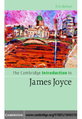 The Cambridge Introduction to James Joyce: an Introduction