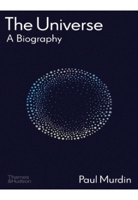 The Universe: A Biography