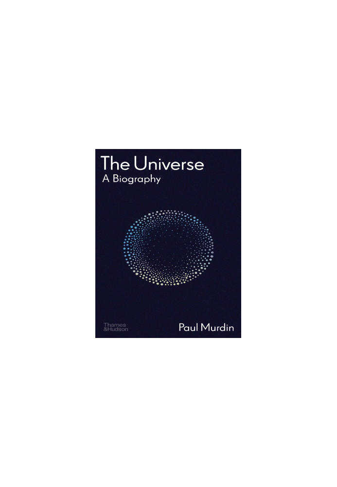 The Universe: A Biography