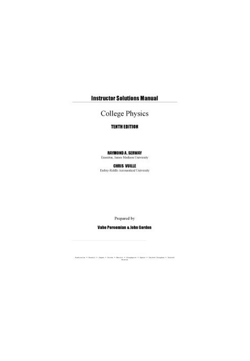Instructor's Solution Manuals to College Physics