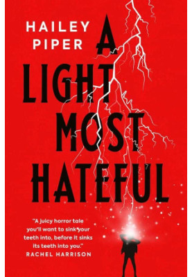 A Light Most Hateful
