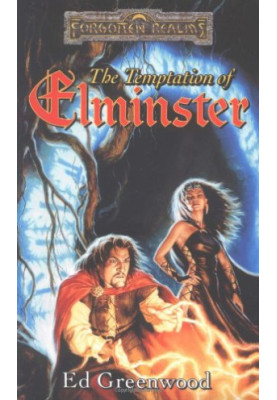 The Elminster Series 3. The Temptation of Elminster (Forgotten Realms)