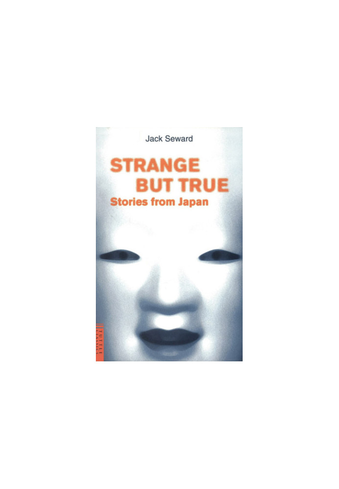 Strange But True Stories from Japan