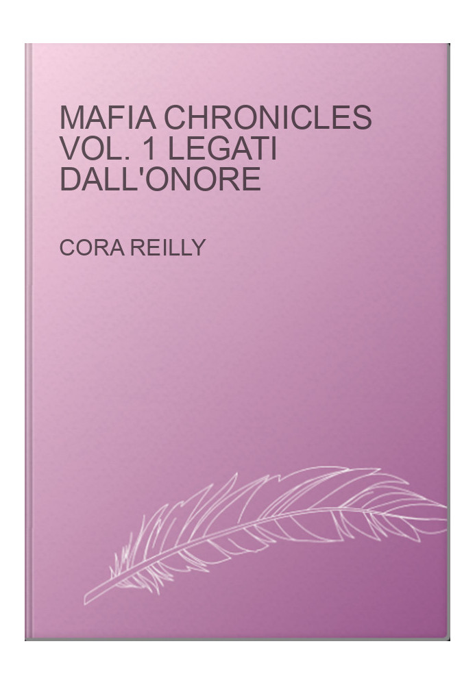 Mafia Chronicles Vol. 1 Legati dall'onore