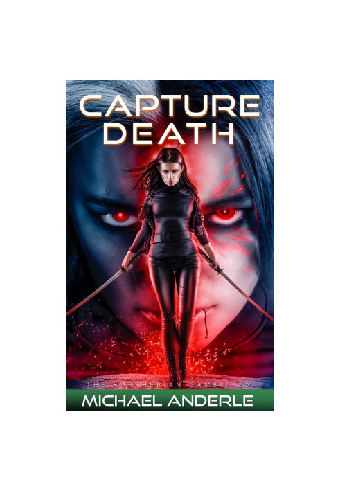 KG 20 - Capture Death (The Kurtherian Gambit Book 20)