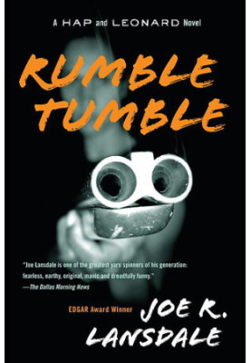 Rumble Tumble ( Hap and Leonard 5 )