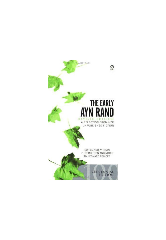 The Early Ayn Rand: A Selection From Her Unpublished Fiction