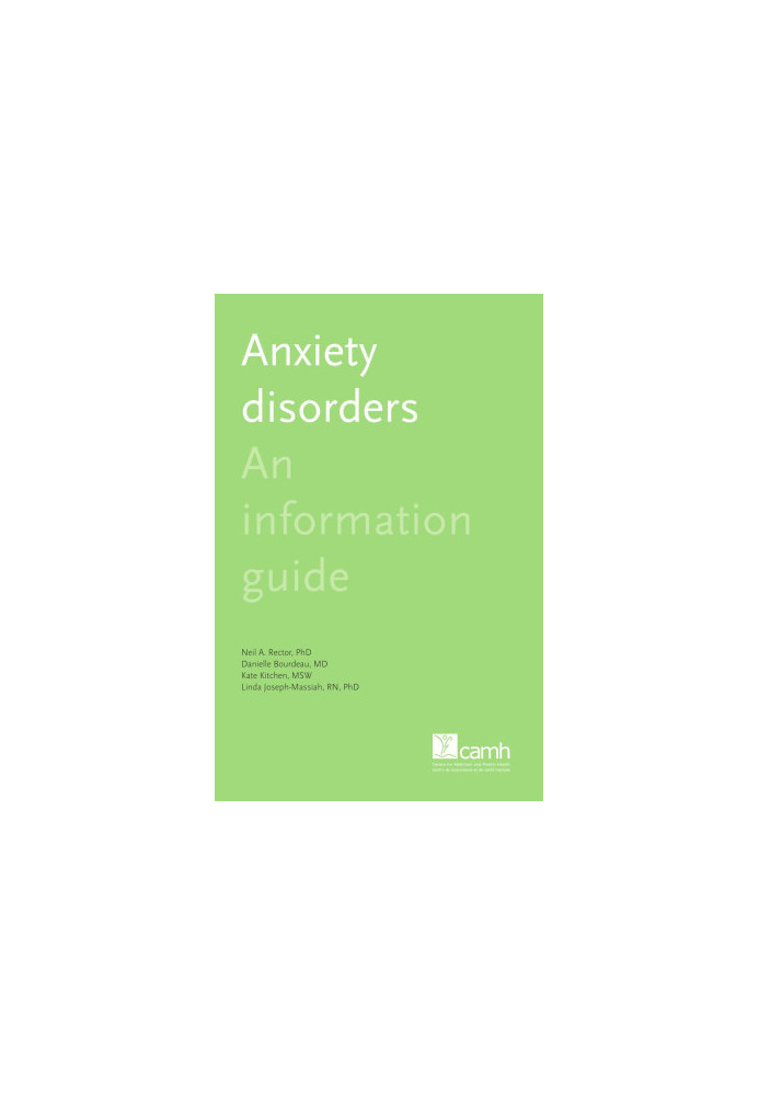 Anxiety Disorders: An Information Guide