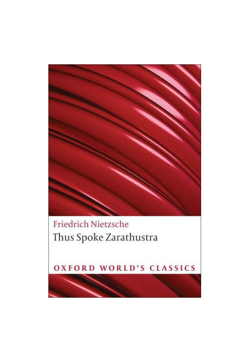 Thus Spoke Zarathustra: A Book for Everyone and Nobody (Oxford World's Classics)