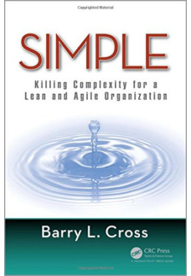 Simple : killing complexity for a lean and agile organization
