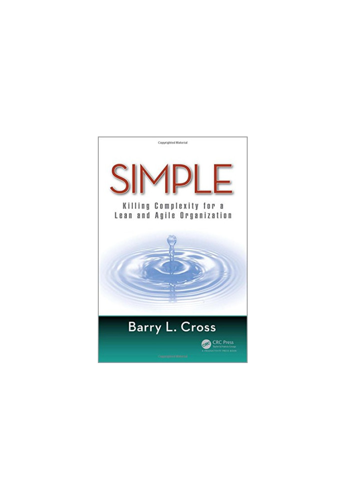 Simple : killing complexity for a lean and agile organization
