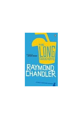 The Long Goodbye (Philip Marlowe, 06)