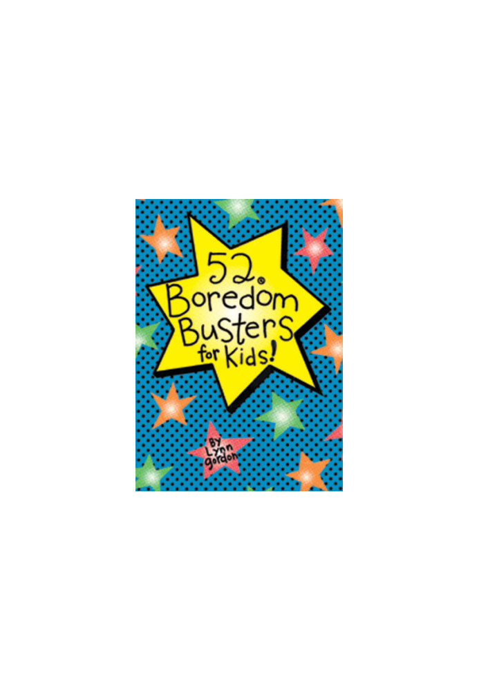 52 Boredom Busters for Kids