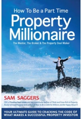 How to be a part-time property millionaire: the mentor, the broker & the property deal maker