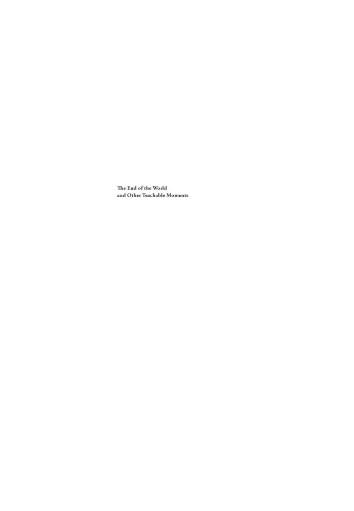 The end of the world and other teachable moments: Jacques Derrida's final seminar