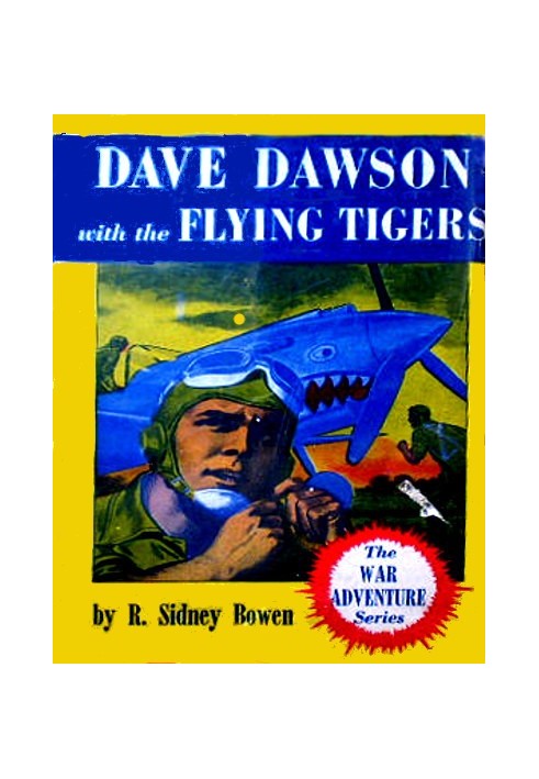 Dave Dawson with the Flying Tigers