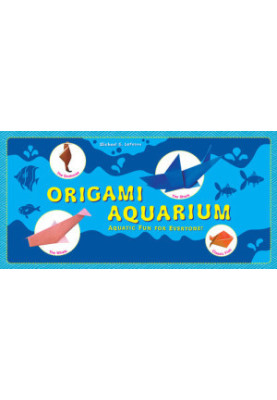 Origami Aquarium: Aquatic fun for everyone!: Origami Book with 20 Projects: Great for Kids & Adults!