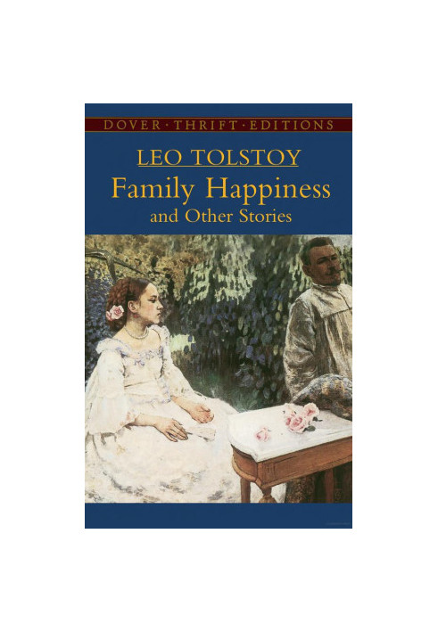Family Happiness and Other Stories