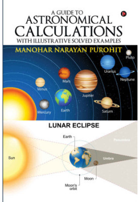 A Guide to Astronomical Calculations: With Illustrative Solved Examples