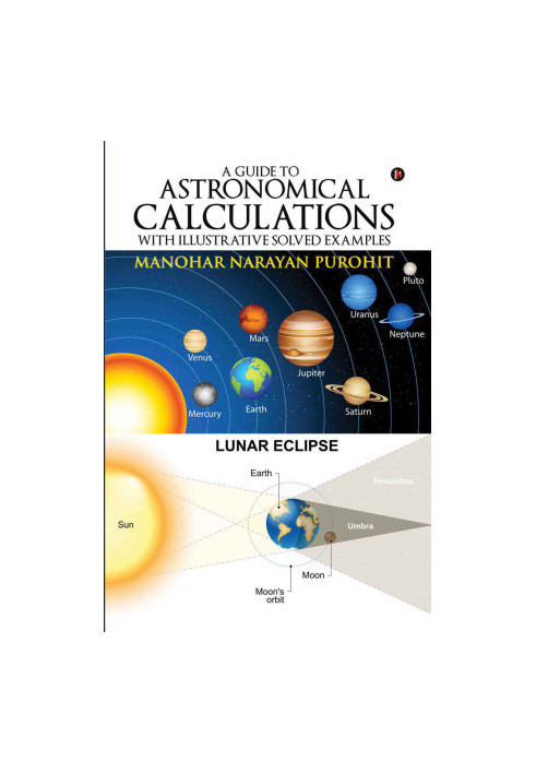 A Guide to Astronomical Calculations: With Illustrative Solved Examples