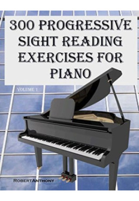 300 Progressive Sight Reading Exercises for Piano