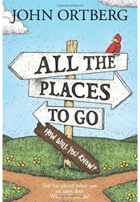 All the places you'll go . . . except when you don't : God has placed before you an open door. What will you do?