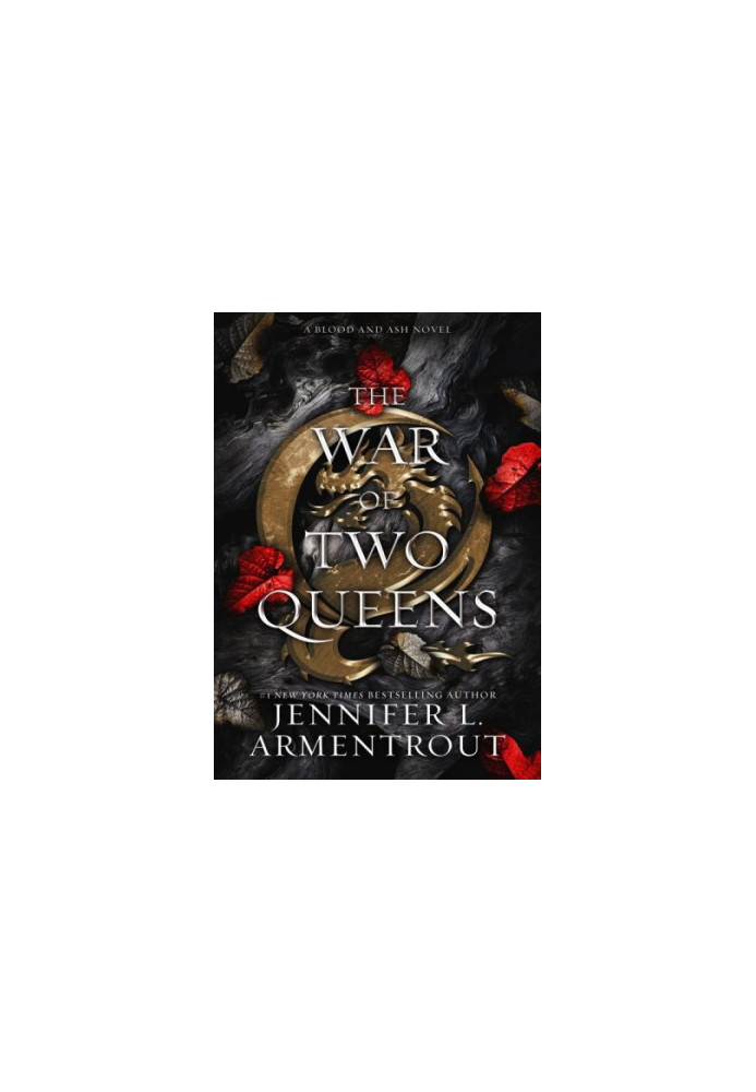The War of Two Queens (Blood And Ash Series Book 4)