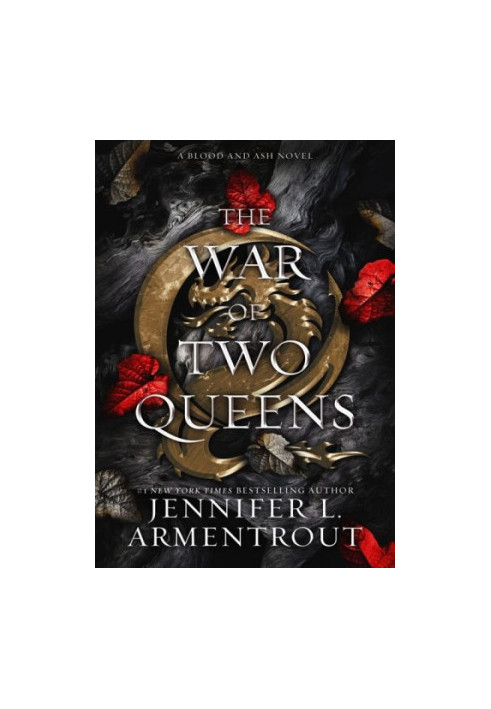 The War of Two Queens (Blood And Ash Series Book 4)