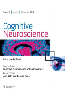 Cognitive Neuroscience of Consciousness : a Special Issue of Cognitive Neuroscience.