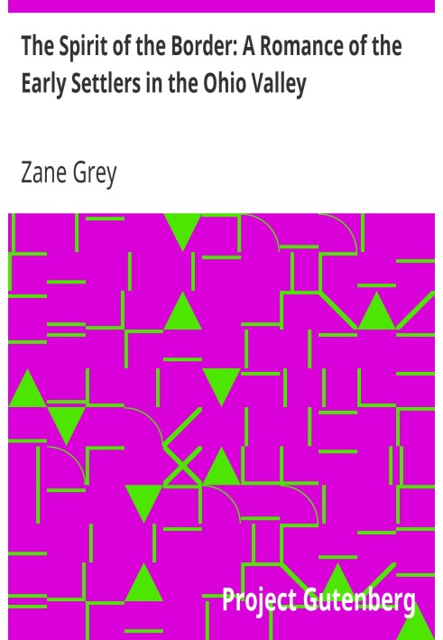 Дух кордону: роман про ранніх поселенців у долині Огайо