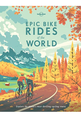 Epic Bike Rides Of The World