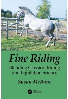 Fine Riding: Blending Classical Riding and Equitation Science