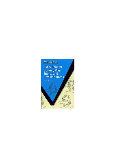 FRCS general surgery viva topics and revision notes