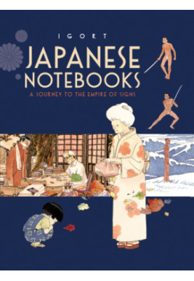 Japanese Notebooks: A Journey to the Empire of Signs