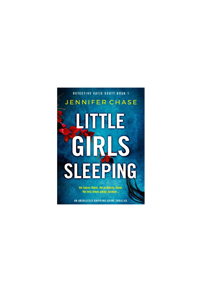 Detective Katie Scott 01-Little Girls Sleeping