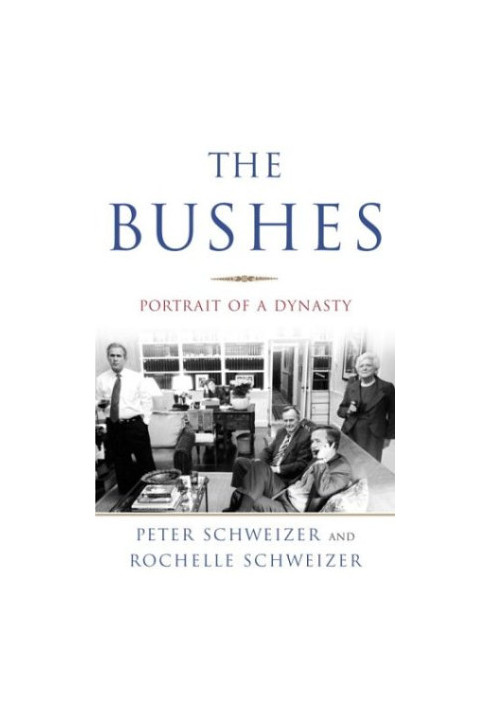 The Bushes: Portrait of a Dynasty