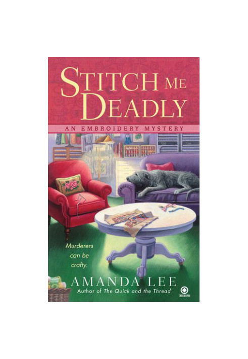 [An Embroidery Mystery 02] • Stitch Me Deadly