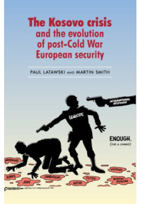 Kosovo and the evolution of post-Cold War European security