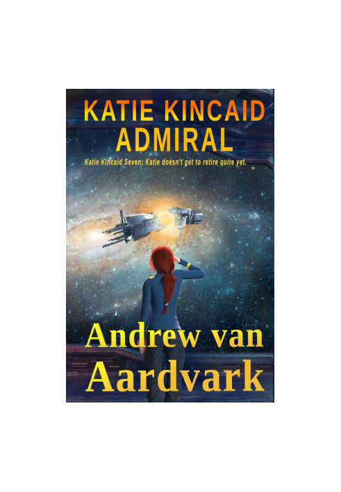 Katie Kincaid: Admiral