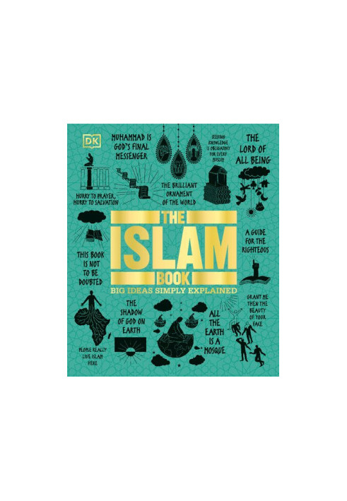 The Islam Book: Big Ideas Simply Explained