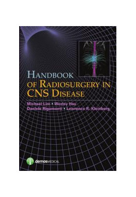 Handbook of Radiosurgery in CNS Disease