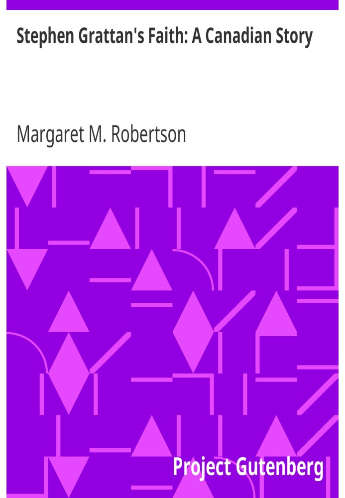 Віра Стівена Граттана: канадська історія