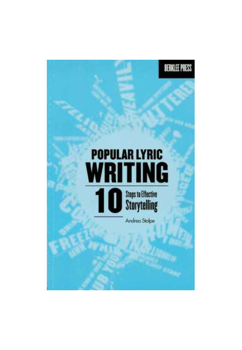 Popular Lyric Writing: 10 Steps to Effective Storytelling