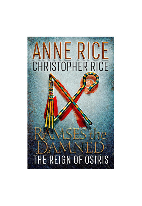 Ramses the Damned 03_The Reign of Osiris