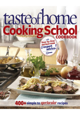 Taste of Home Cooking School Cookbook
