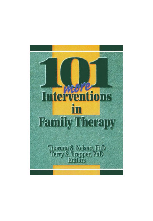 101 more interventions in family therapy