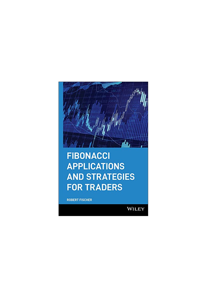 Fibonacci Applications and Strategies for Traders