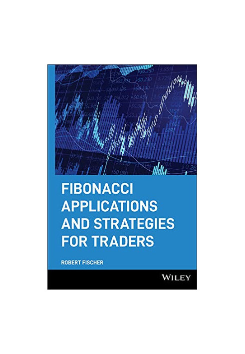 Fibonacci Applications and Strategies for Traders
